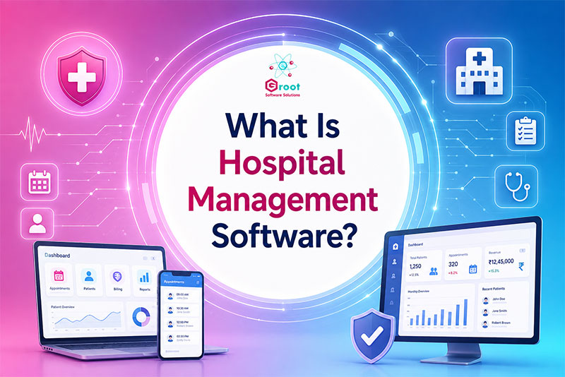 Hospital Management System: Scope, Features & Benefits